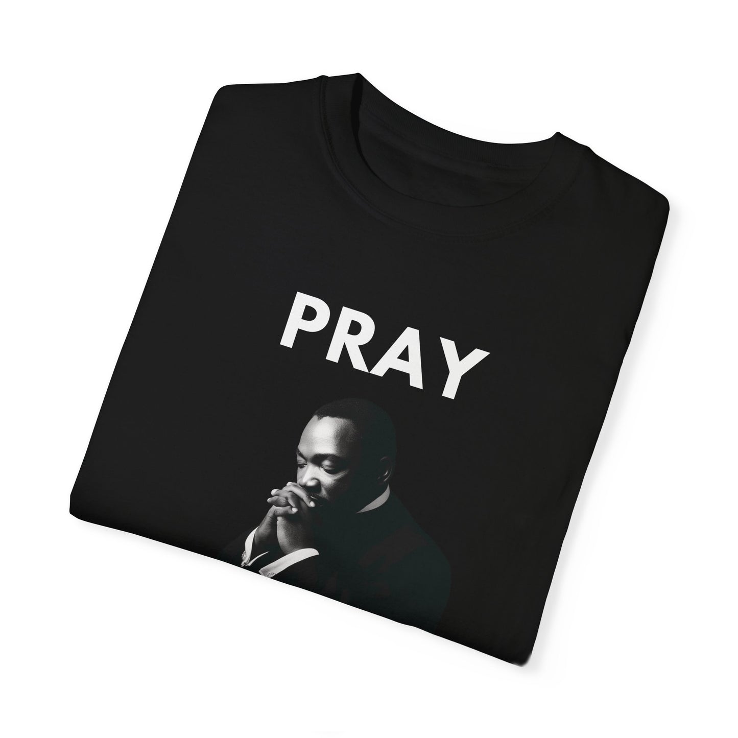 MLK Pray T-shirt | B&W