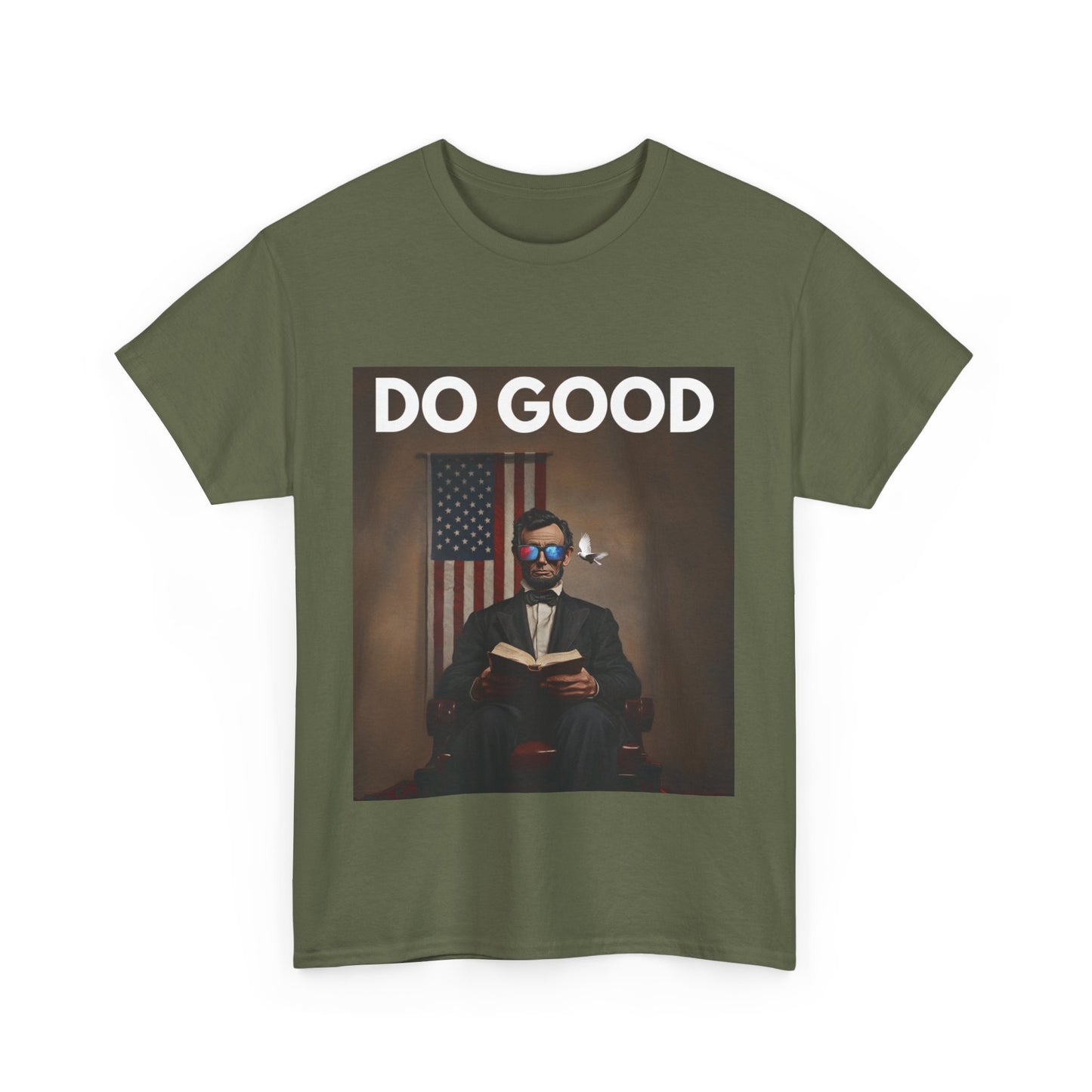 Abraham Lincoln "Do Good" T-Shirt | Unisex Heavy Cotton Tee