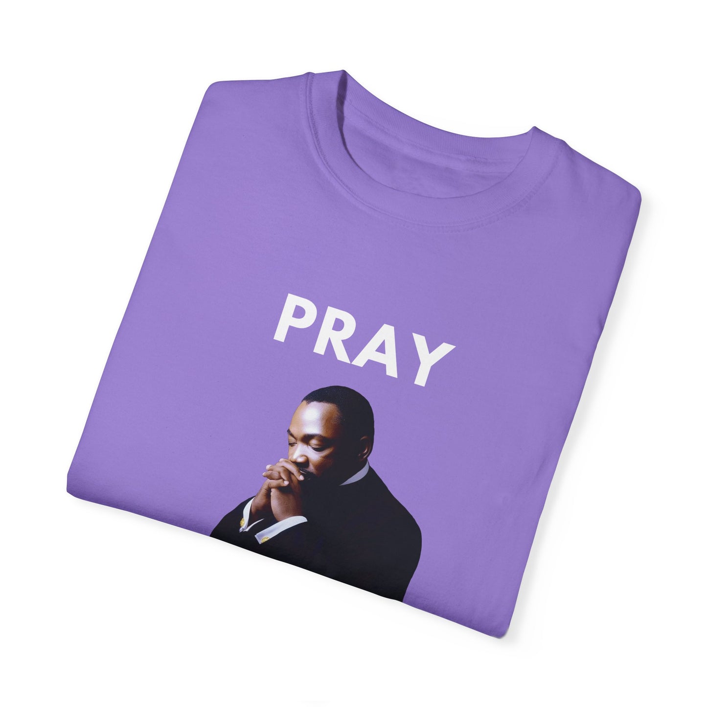 MLK Pray T-shirt