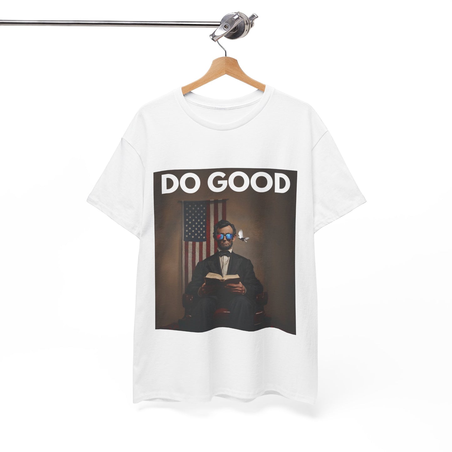 Abraham Lincoln "Do Good" T-Shirt | Unisex Heavy Cotton Tee