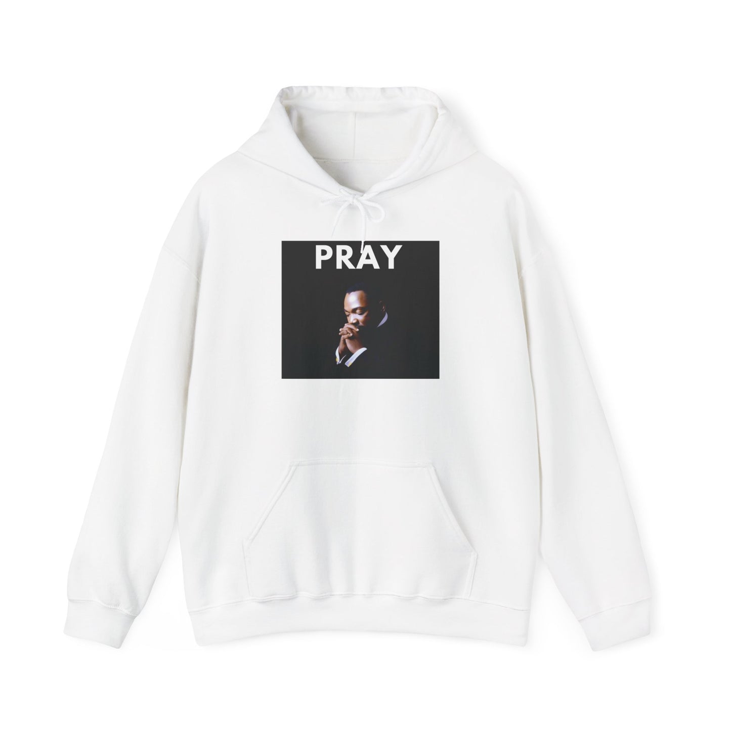 MLK Pray Hooded Sweatshirt