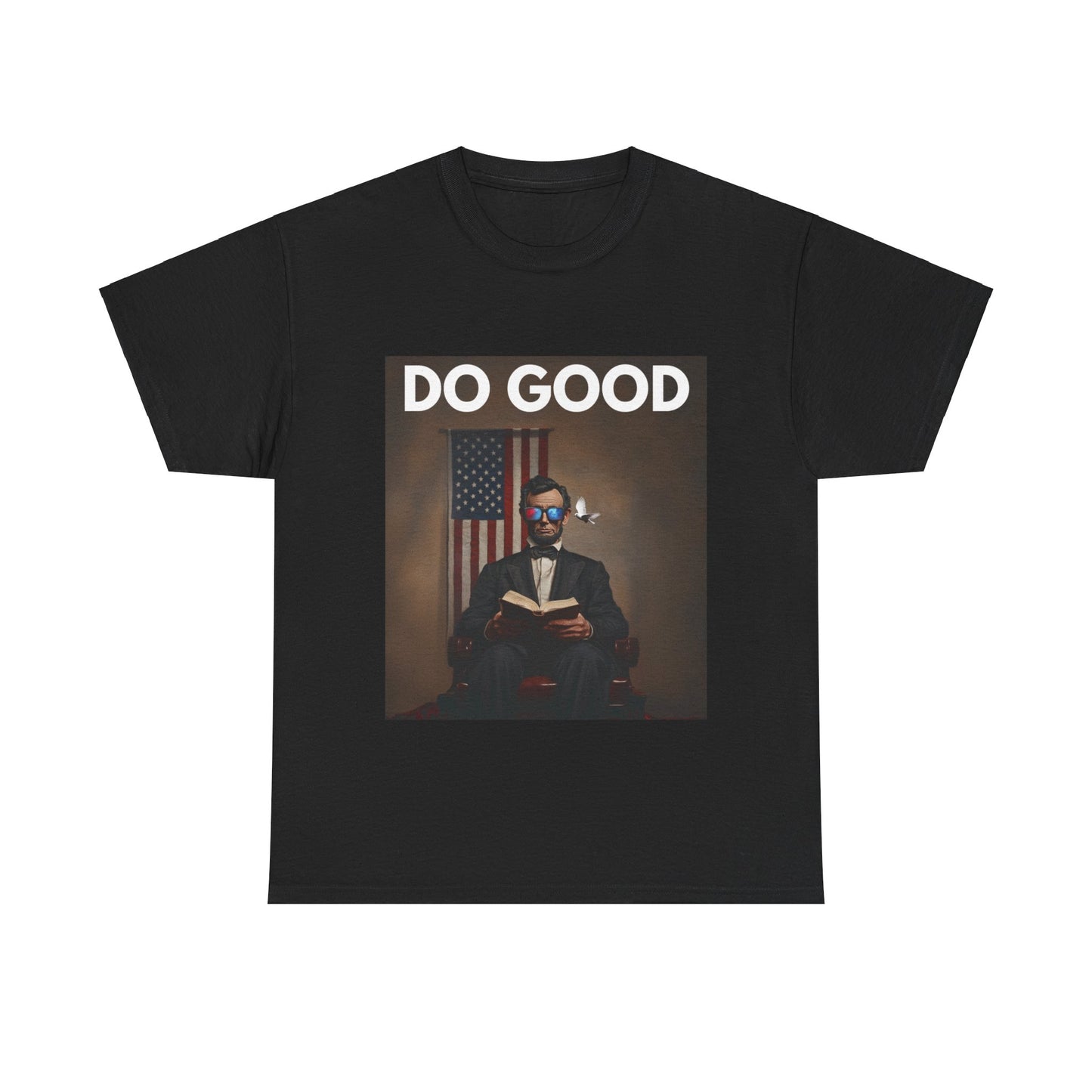 Abraham Lincoln "Do Good" T-Shirt | Unisex Heavy Cotton Tee