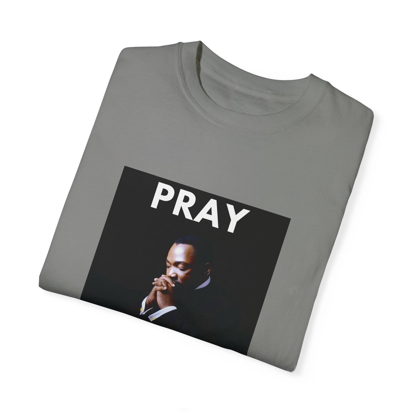 MLK Pray T-shirt